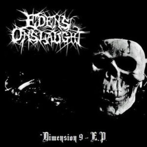 Eden's Onslaught "Dimension 9" EP (2013)